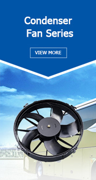 Condenser Fan Series
